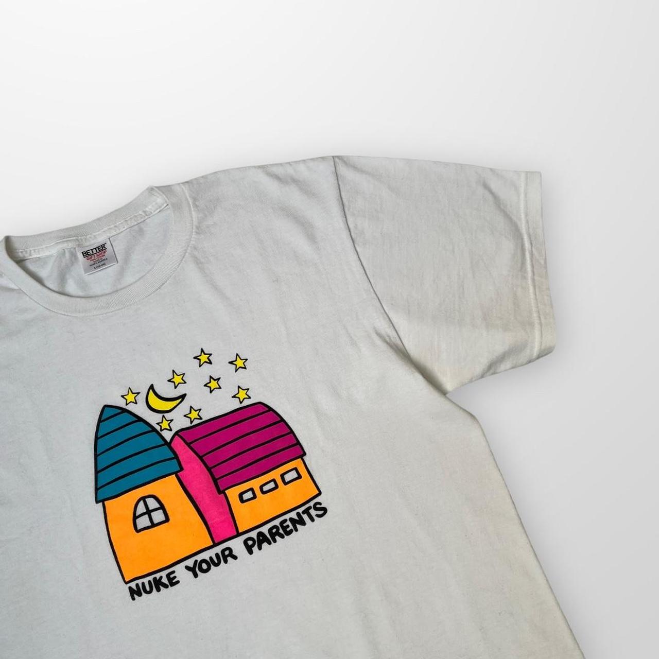 Better Gift Shop “NUKE YOUR PARENTS” T-Shirt In White